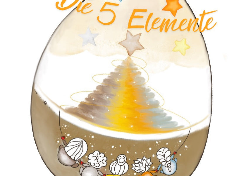 Die 5 Elemente - Du bist Alle!